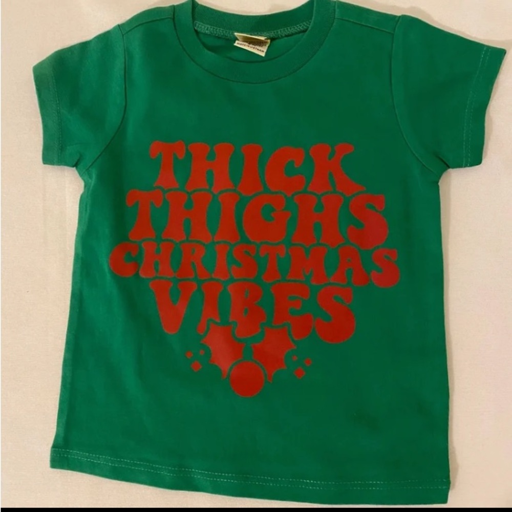 Baby’s “Thick Thighs Christmas Vibes”T-Shirt 6m